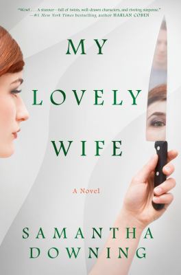My lovely wife : a novel