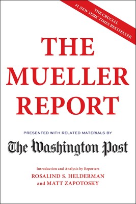 The Mueller report : presented with related materials by The Washington Post