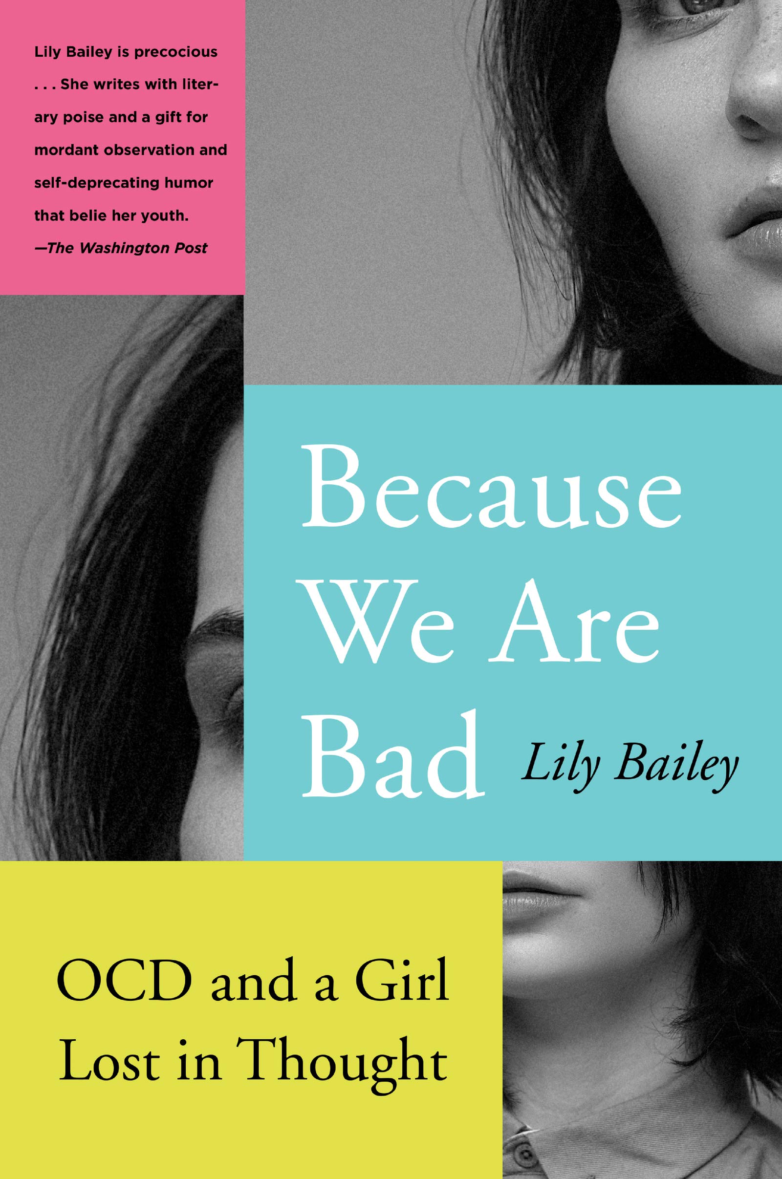Because we are bad : OCD and a girl lost in thought