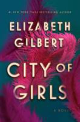 City of girls : A Novel