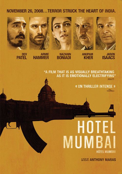 Hotel Mumbai [DVD] (2018).  Directed by Anthony Maras.