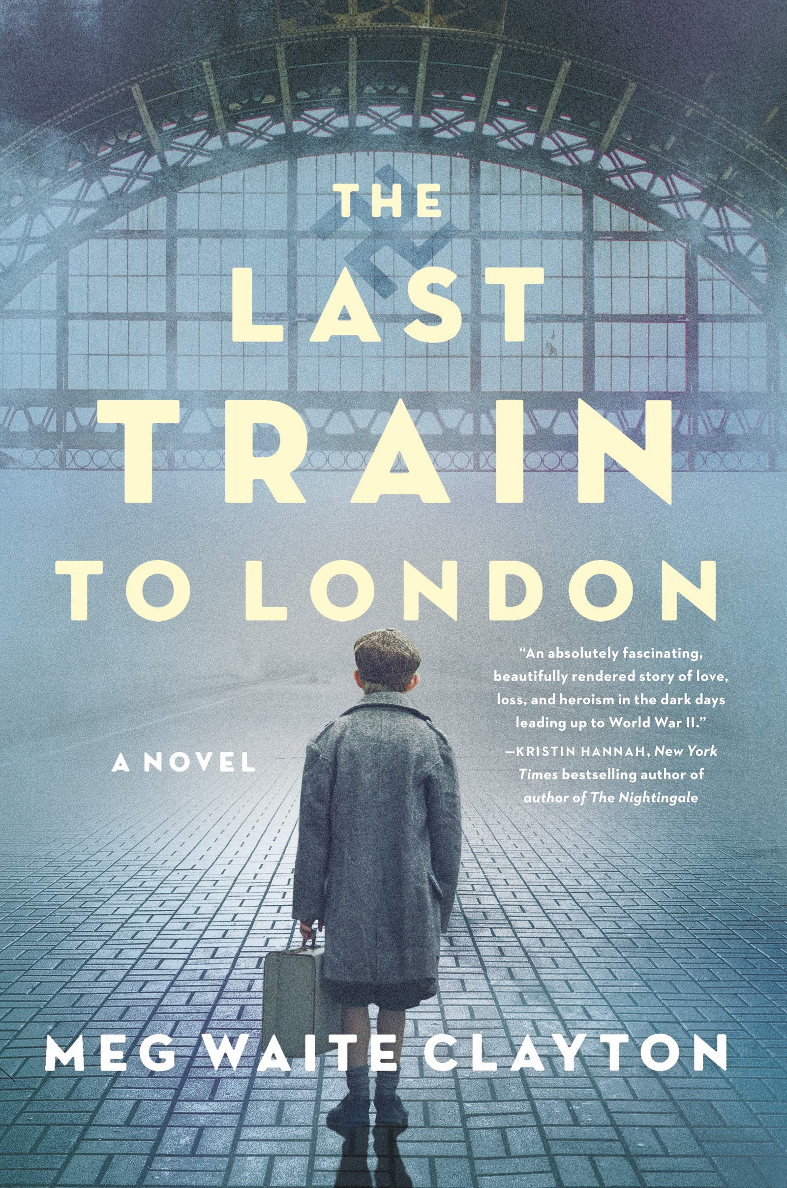 The last train to London : a novel