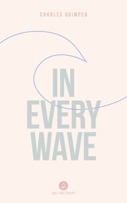 In every wave