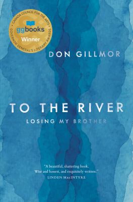 To the river : losing my brother