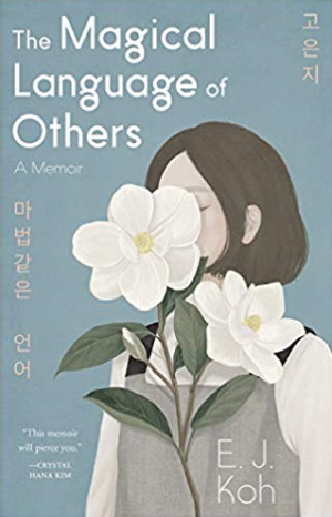The magical language of others : a memoir