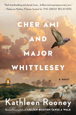 Cher Ami and Major Whittlesey : a novel