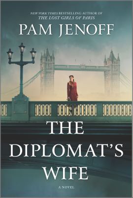 The diplomat's wife : a novel