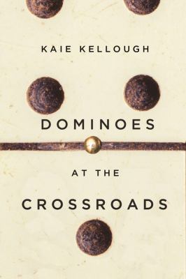 Dominoes at the crossroads : stories