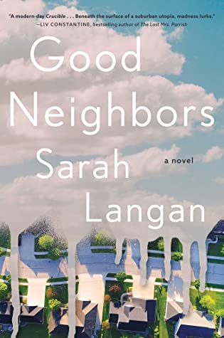 Good neighbours : a novel