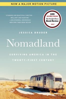 Nomadland : surviving America in the twenty-first century