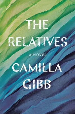 The relatives : a novel