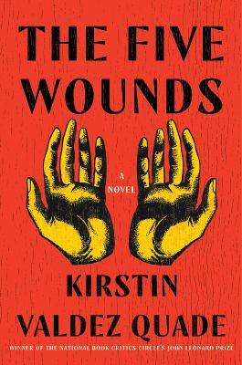 The five wounds : a novel