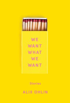 We want what we want [eBook]