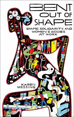 Bent out of shape : Shame, solidarity, and women's bodies at work