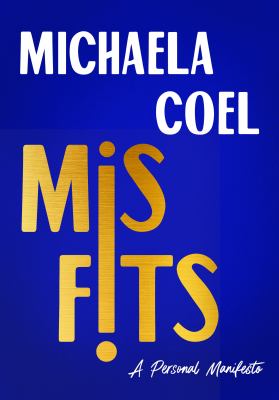 Misfits : a personal manifesto
