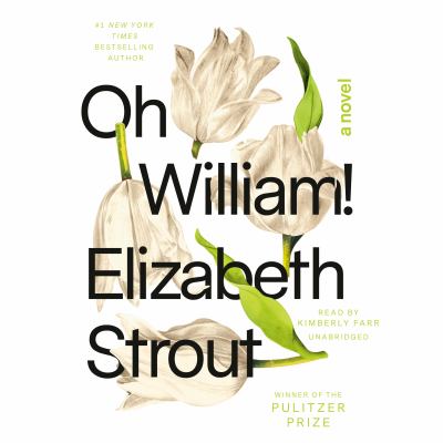 Oh William! [eAudiobook] : a novel