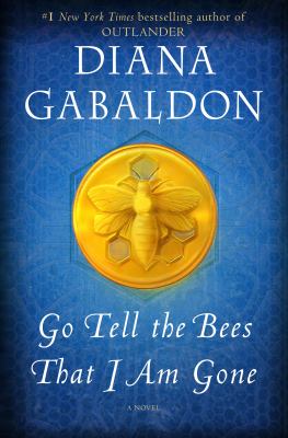 Go tell the bees that I am gone : a novel