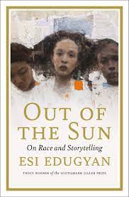 Out of the sun [eAudiobook] : on race and storytelling