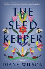 The seed keeper [eBook] : a novel