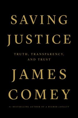Saving justice : truth, transparency, and trust