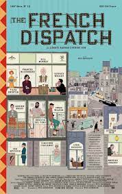 The French dispatch [DVD] 2021.  Directed by Wes Anderson