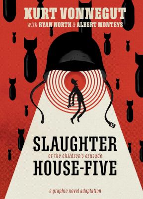 Slaughterhouse-five : a graphic novel adaptation