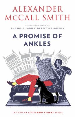 A promise of ankles : a 44 Scotland Street novel
