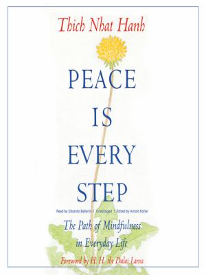 Peace is every step [eAudiobook] : The path of mindfulness in everyday life