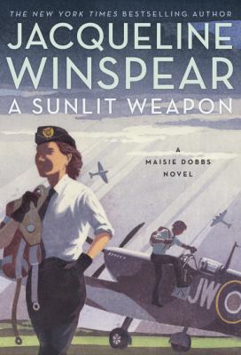 A sunlit weapon : a novel