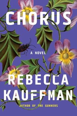 Chorus [eBook] : A novel