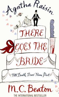 There goes the bride [eAudiobook] : Agatha raisin mystery