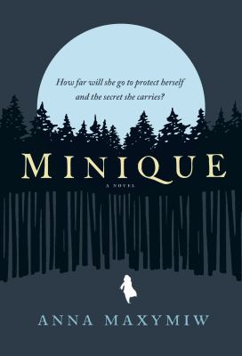 Minique : a novel