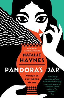 Pandora's jar : women in the Greek myths
