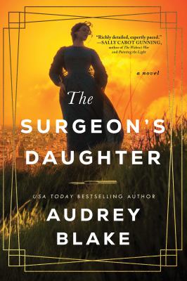 The surgeon's daughter [eBook] : A novel