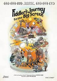 Fiddler's journey to the big screen [DVD] (2022).  Directed by Daniel Raim.