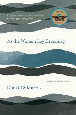 As the women lay dreaming : a novel of the Iolaire disaster