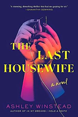 The last housewife [eBook] : A novel