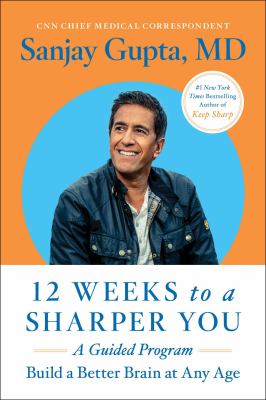 12 weeks to a sharper you : a guided program