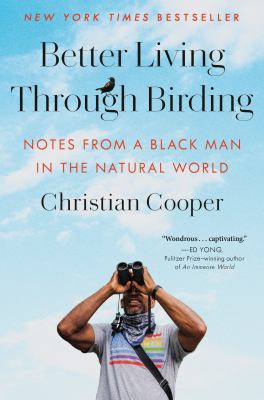 Better living through birding : notes from a Black man in the natural world
