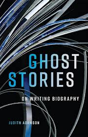 Ghost stories : on writing biography