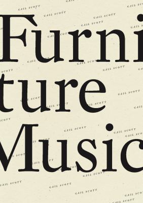 Furniture music : a Northern in Manhattan: poets/politics [2008-2012]