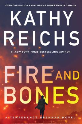 Fire and bones : a Temperance Brennan novel