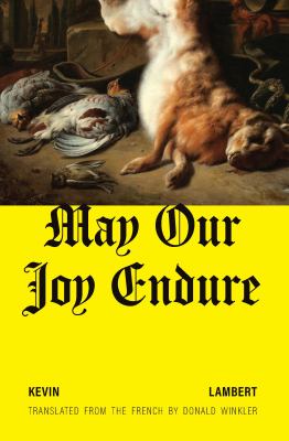 May our joy endure :  a novel
