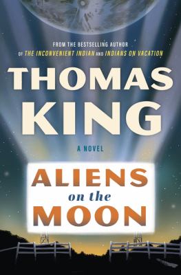 Aliens on the moon : a novel...of sorts