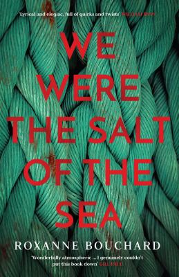 We were the salt of the sea [eBook]