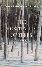 The Hospitality of Trees : Poems