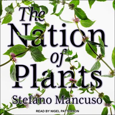 The nation of plants [eAudiobook]