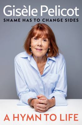 A hymn to life : shame has to change sides