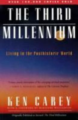The third millennium : living in the posthistoric world