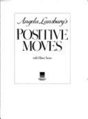 Angela Lansbury's positive moves : my personal plan for fitness and well-being